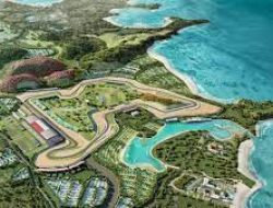 Terkesan Buru – Buru MotoGP 2022 akan digelar pada akhir Maret diSirkuit Mandalika Lombok Begini tanggapan Direktur Mandalika Grand Prix Association (MGPA)